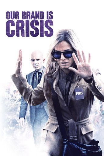 Our Brand Is Crisis (2015)