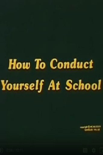 How To Conduct Yourself At School (1985)