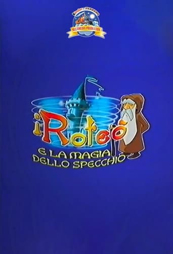 I Roteò e la magia dello specchio en streaming 