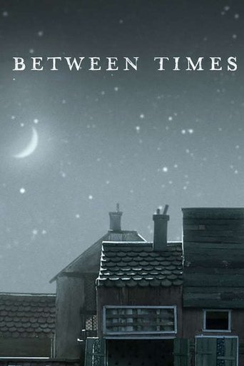 Between Times (2014)