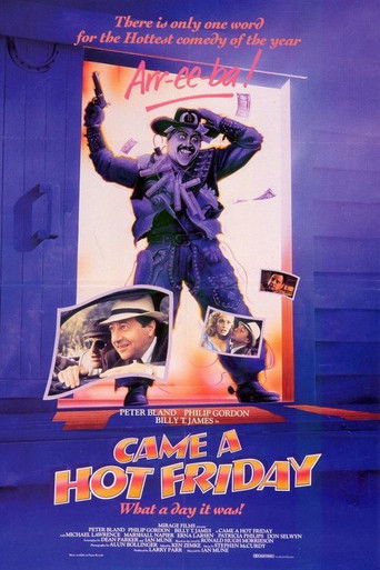Came a Hot Friday (1985)