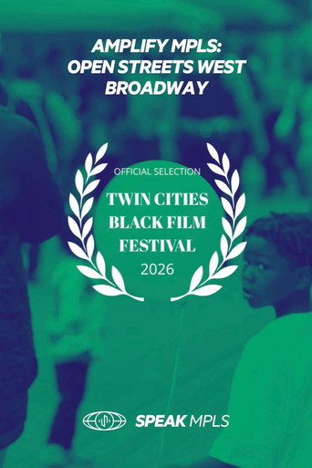 Poster film AMPLIFY MPLS: Open Streets West Broadway