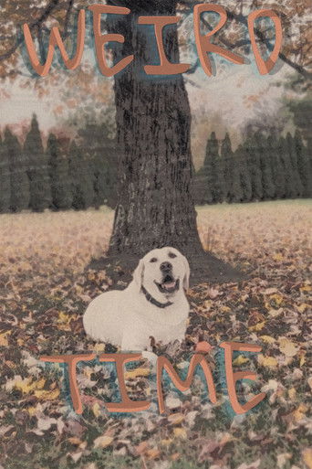 Weird Time (2025)