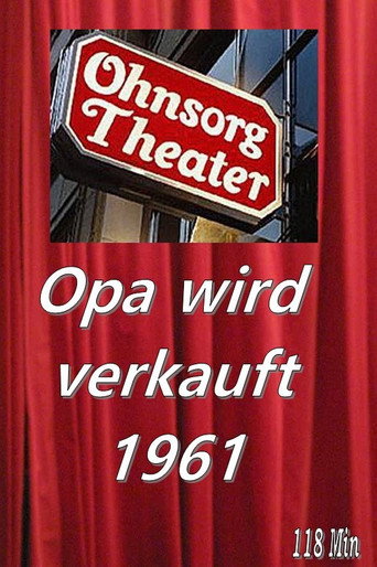 Poster for Ohnsorg Theater - Opa wird verkauft