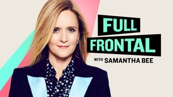 Full Frontal with Samantha Bee (2016- )