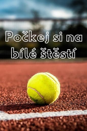 Pockej si na bile stesti