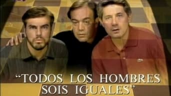 Todos los Hombres Sois Iguales (1996-1998)