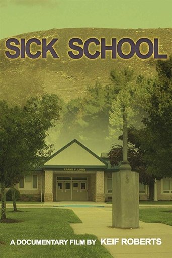 Sick School (2019)