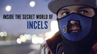 #1 Inside the Secret World of Incels
