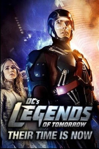 DC's Legends of Tomorrow: Their Time Is Now (2016)
