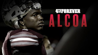 4th and Forever: Alcoa (2021- )