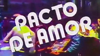 Pacto de amor Temporada 1 Episodio 1
