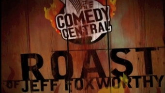 Comedy Central Roast of Jeff Foxworthy