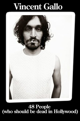 Vincent Gallo: 48 People Who Should be Dead In Hollywood (2003)