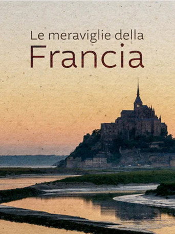 Watch Le Meraviglie della Francia (2025) online free in HD