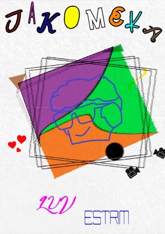 Jakomeka, Luv Estrim (2025)