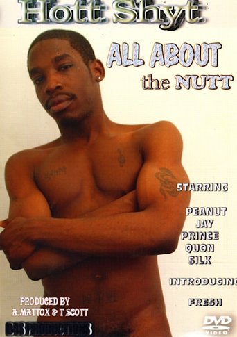 All About the Nutt (2008)