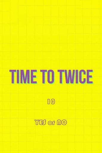 TIME TO TWICE: Season 10