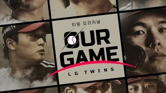 Our Game: LG Twins - S1E01