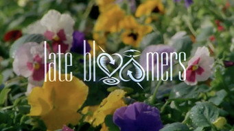 #15 Late Bloomers
