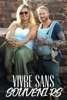 Vivre sans souvenirs