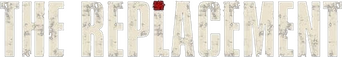 The Replacement logo