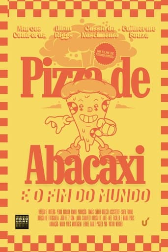 Pizza de Abacaxi e O Fim do Mundo en streaming 