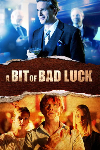 A Bit of Bad Luck