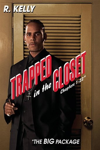 Trapped in the Closet: Chapters 1-22