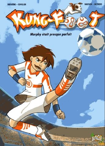 Kung-Foot: le foot acrobatique: Season 1