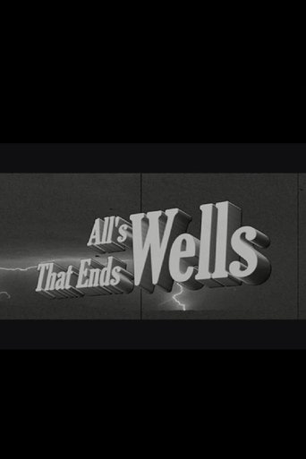 All's Wells That Ends Wells (2011)