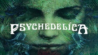 Psychedelica (2018-2021)