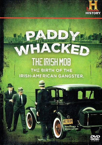 Paddy Whacked: The Irish Mob (2006)