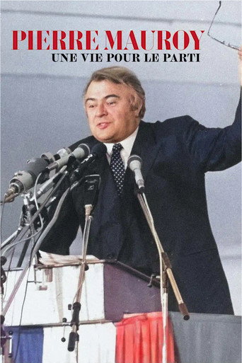 Pierre Mauroy, une vie pour le parti poster