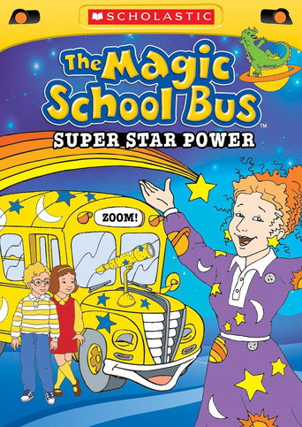The Magic School Bus: Super Star Power (2012)