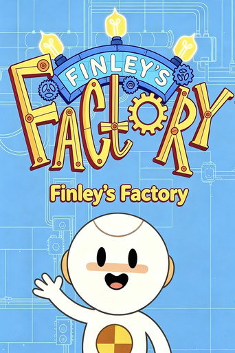 Finley's Factory - Season 1