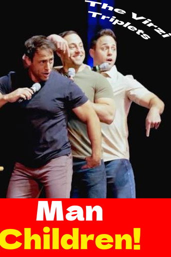 The Virzi Triplets: Man Children