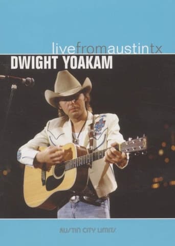 Dwight Yoakum: Live from Austin TX