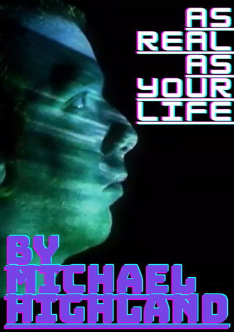 As Real As Your Life (2006)