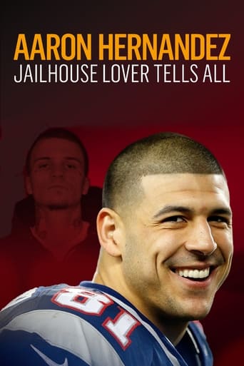 Aaron Hernandez: Jailhouse Lover Tells All