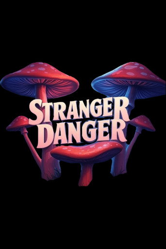 Stranger Danger