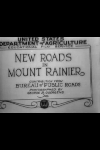New Roads in Mount Rainier (1927)
