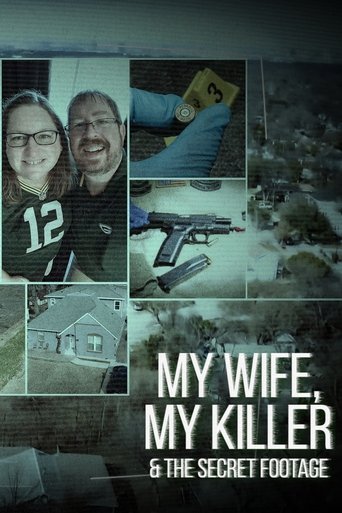 My Wife, My Killer & the Secret Footage poster