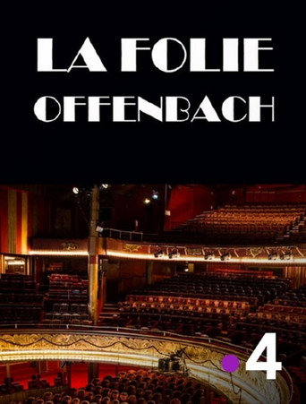 La folie Offenbach (2018)