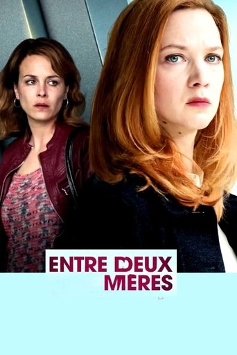 Entre deux m&egrave;res (2017)