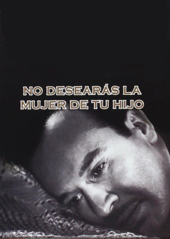 No desear&aacute;s la mujer de tu hijo (1950)