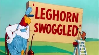 Leghorn Swoggled (1951)