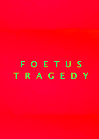 Foetus Tragedy