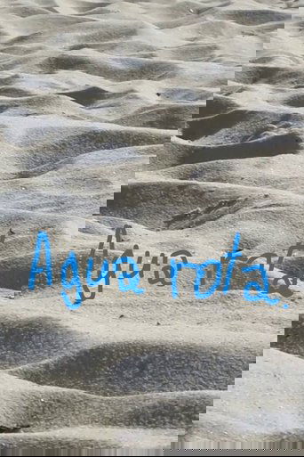Agua rota (2025)