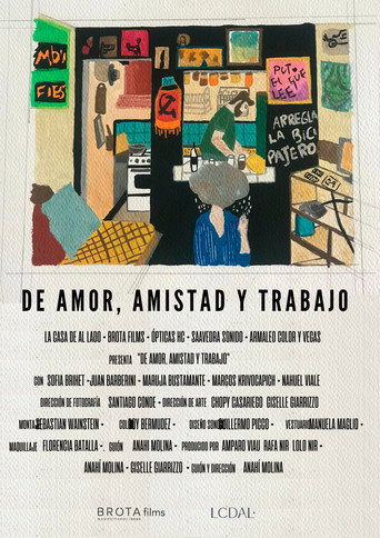 De amor, amistad y trabajo () es Movie OTT Release Date & Box Office